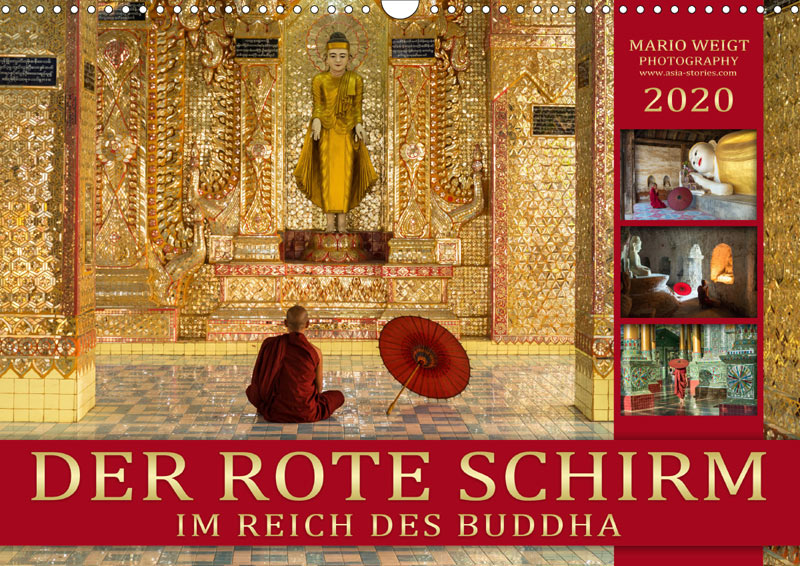 Der neue Kalender 2020 DER ROTE SCHIRM - Im Reich des Buddha von Mario Weigt